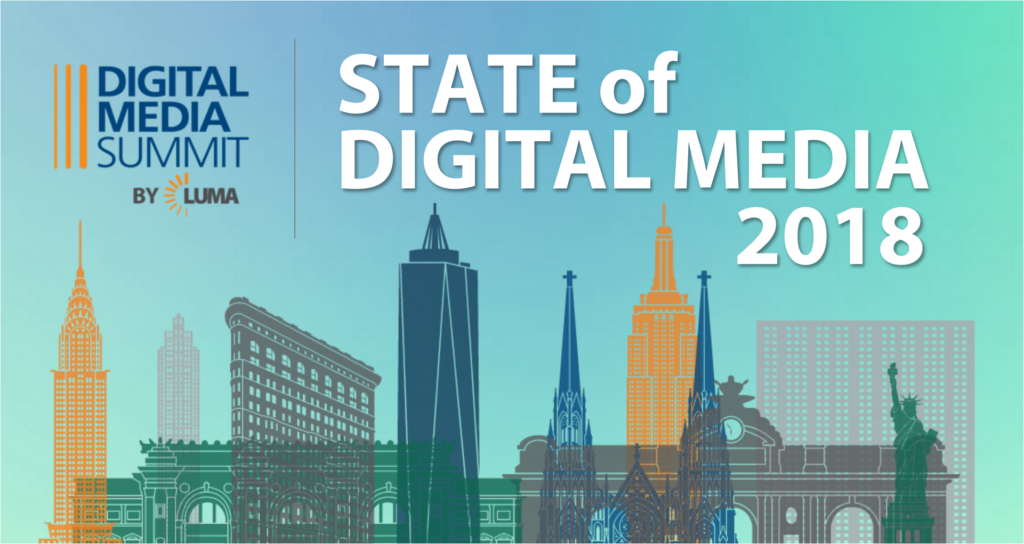 State of Digital Media 2018