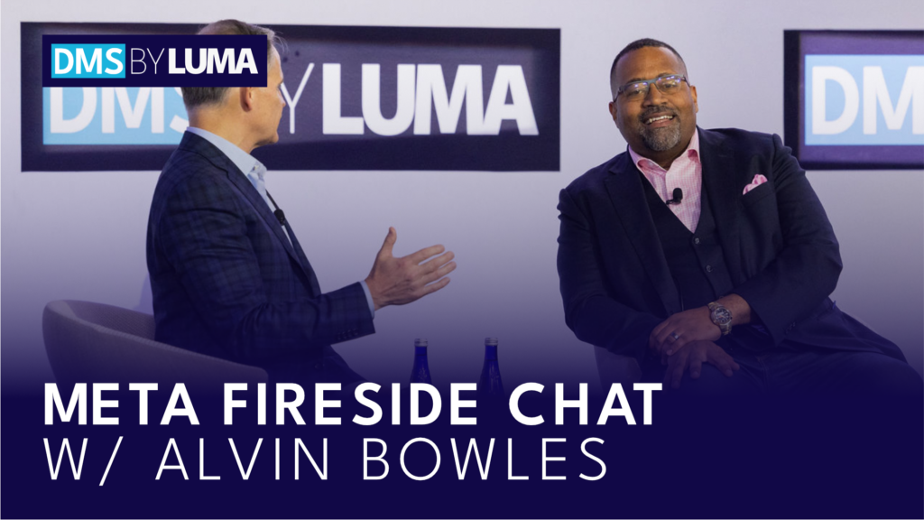DMS by LUMA 2024: Meta Fireside Chat w/ Alvin Bowles