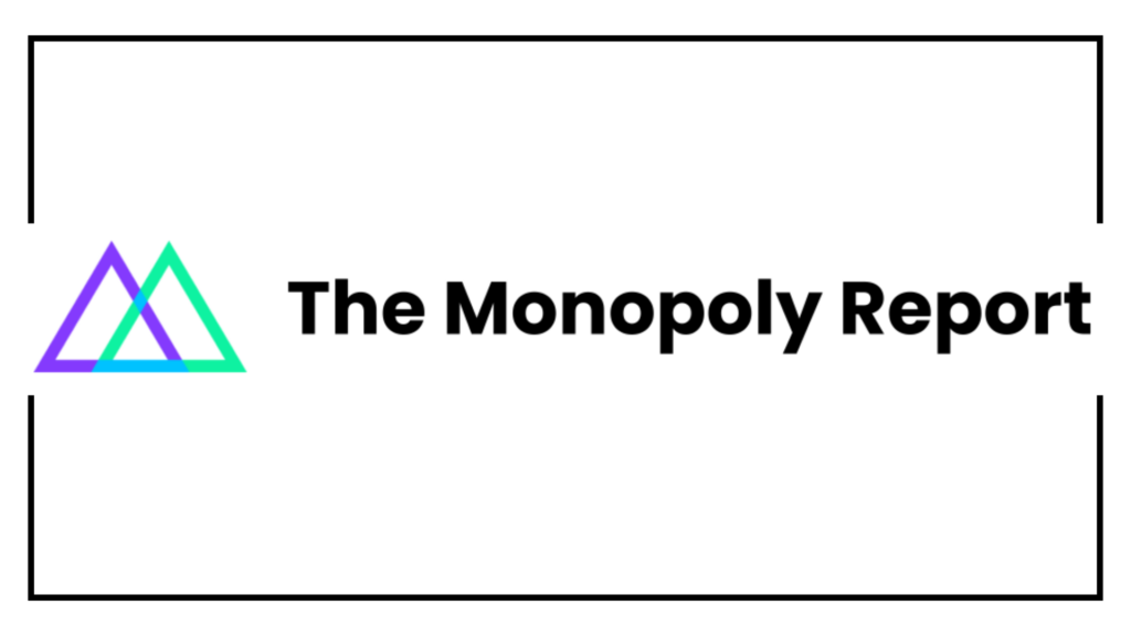 The Monopoly Report Podcast